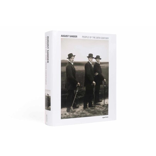 August Sander: People of the 20th Century A Cultural Work in Photographs